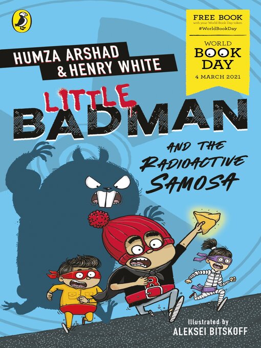Title details for Little Badman and the Radioactive Samosa by Humza Arshad - Available
